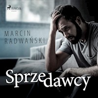 Sprzedawcy - Marcin Radwański - Hörbuch