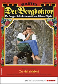 Der Bergdoktor 1903 - Andreas Kufsteiner - E-Book