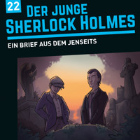 Der junge Sherlock Holmes, Folge 22: Ein Brief aus dem Jenseits (ungekürzt) - David Bredel - Hörbuch