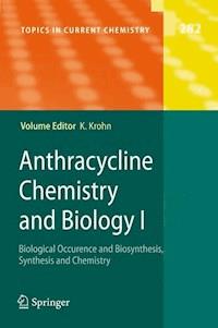 Anthracycline Chemistry and Biology I -  - E-Book