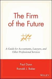 The Firm of the Future - Paul Dunn - E-Book