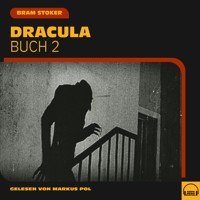 Dracula (Buch 2) - Bram Stoker - Hörbuch