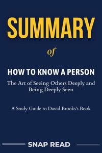 Summary of How to Know a Person - Snap Read - E-Book