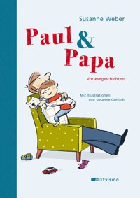 Paul & Papa - Susanne Weber - E-Book