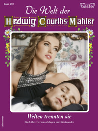 Die Welt der Hedwig Courths-Mahler 792 - Renate Busch - E-Book