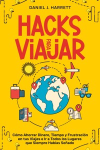 Hacks para Viajar - Daniel J. Harrett - E-Book