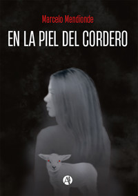 En la piel del cordero - Marcelo Mendionde - E-Book