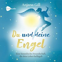 Du und deine Engel - Anjana Gill - E-Book + Hörbuch