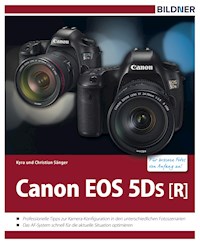 Canon EOS 5Ds [R] - Dr. Kyra Sänger - E-Book