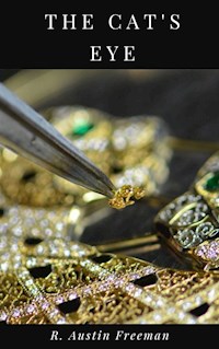 The Cat's Eye - R. Austin Freeman - E-Book