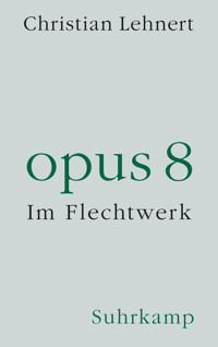 opus 8 - Christian Lehnert - E-Book