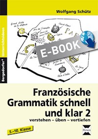Französische Grammatik schnell und klar 2 - Wolfgang Schütz - E-Book