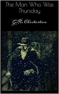 The Man Who Was Thursday - G.K. Chesterton - E-Book