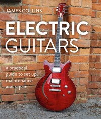 Electric Guitars - James Collins - E-Book