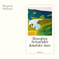 Kind der Aare - Hansjörg Schneider - Hörbuch