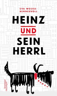Heinz und sein Herrl - Eva Woska-Nimmervoll - E-Book
