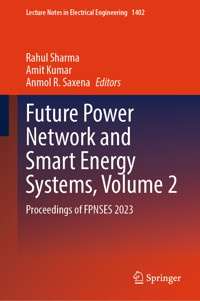 Future Power Network and Smart Energy Systems, Volume 2 -  - E-Book