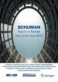 Schuman Report on Europe -  - E-Book