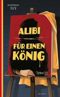 Alibi für einen König - Josephine Tey - E-Book + Hörbuch
