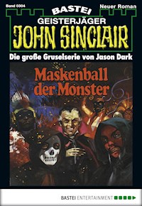 John Sinclair 304 - Jason Dark - E-Book