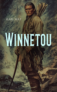 Winnetou - Karl May - E-Book