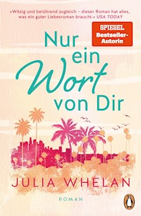 Nur ein Wort von Dir - Julia Whelan - E-Book