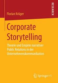 Corporate Storytelling - Florian Krüger - E-Book
