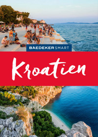 Baedeker SMART Reiseführer E-Book Kroatien - Daniela Schetar-Köthe - E-Book