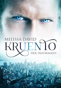 Kruento - Der Informant - Melissa David - E-Book