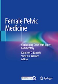 Female Pelvic Medicine -  - E-Book