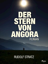 Der Stern von Angora - Rudolf Stratz - E-Book