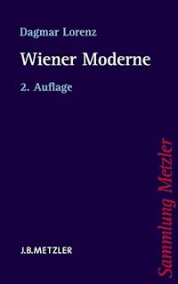 Wiener Moderne - Dagmar Lorenz - E-Book