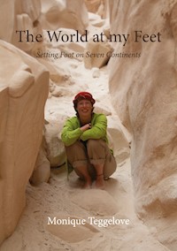 The World at my Feet - Monique Teggelove - E-Book