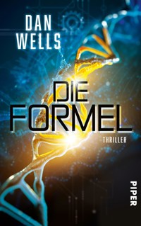 Die Formel - Dan Wells - E-Book