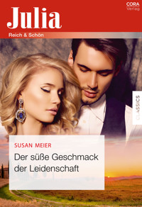 Der süße Geschmack der Leidenschaft - Susan Meier - E-Book