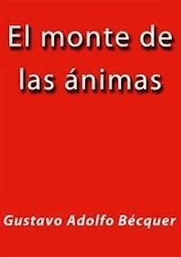 El monte de las animas - Gustavo Adolfo Bécquer - E-Book
