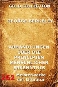 Abhandlungen über die Principien menschlicher Erkenntnis - George Berkeley - E-Book