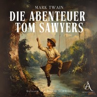 Die Abenteuer Tom Sawyers - Hörbuch Klassiker - Mark Twain - Hörbuch