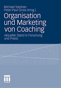 Organisation und Marketing von Coaching -  - E-Book