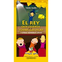 El rey que quería todas las islas - Fabián Sevilla - E-Book