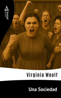 Una Sociedad - Virginia Woolf - E-Book