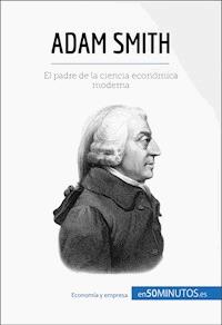 Adam Smith - Christophe Speth - E-Book
