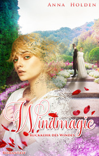 Windmagie - Rückkehr des Windes - Anna Holden - E-Book