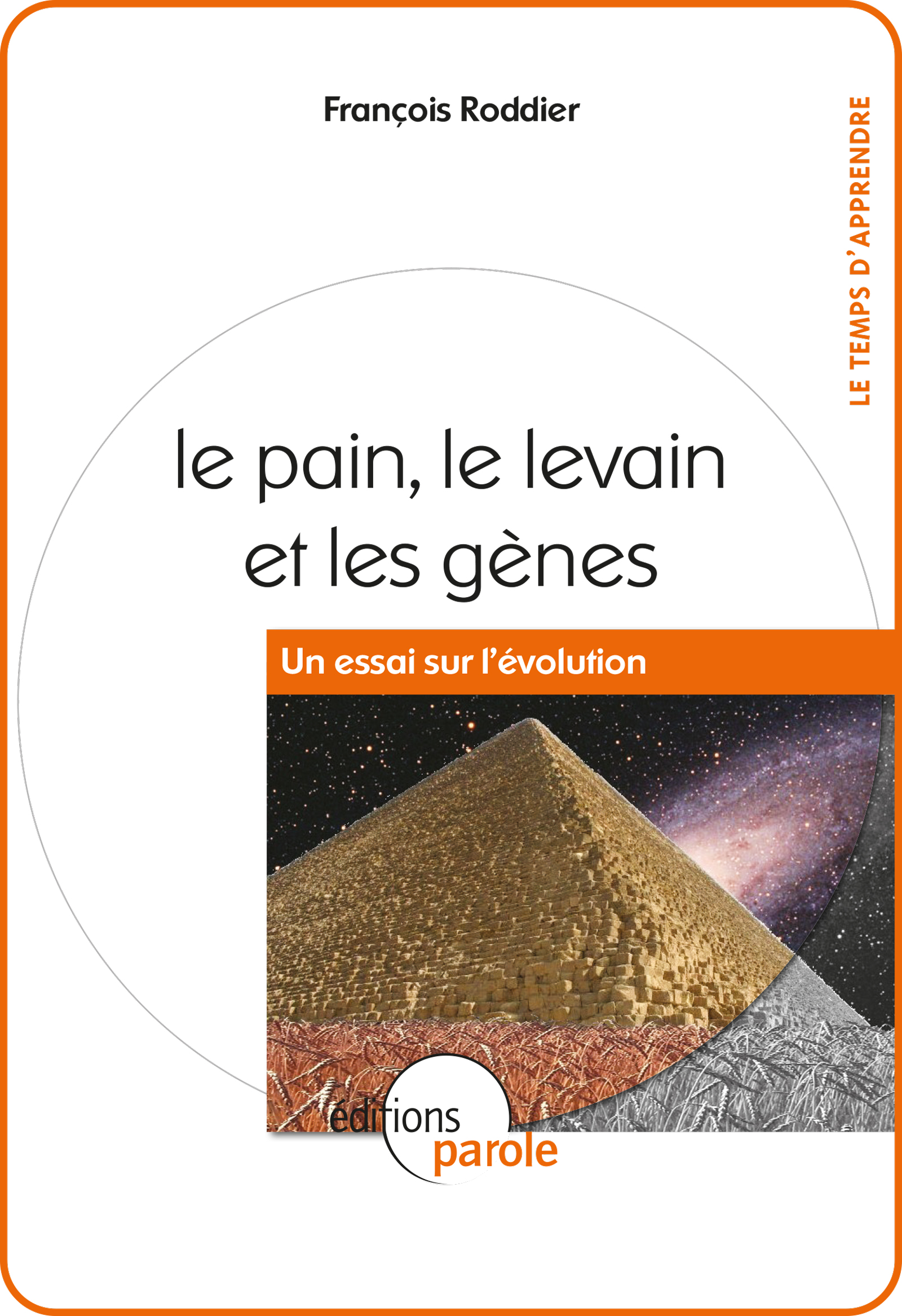 Le pain, le levain et les gènes - François Roddier - E-Book