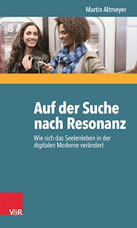 Auf der Suche nach Resonanz - Martin Altmeyer - E-Book