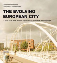 The Evolving European City - Amsterdam - Giuseppe Marinoni - E-Book