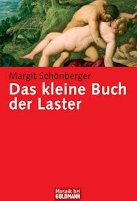Das kleine Buch der Laster - Margit Schönberger - E-Book