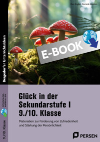 Glück in der Sekundarstufe I - 9./10. Klasse - Marc Englert - E-Book