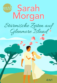 Stürmische Zeiten auf Glenmore Island - Sarah Morgan - E-Book
