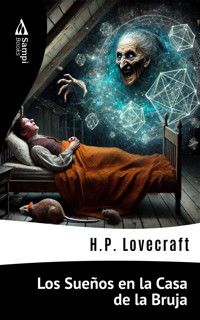 Los Sueños en la Casa de la Bruja - H. P. Lovecraft - E-Book